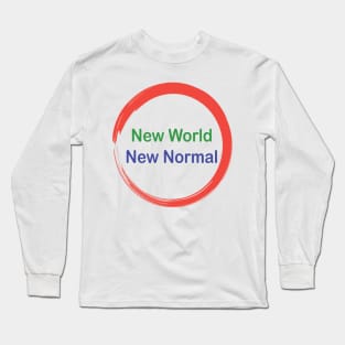 New World, New normal Long Sleeve T-Shirt